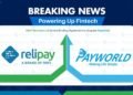 RNFI Services Ltd Acquires Payworld to Boost Fintech Capabilities and Financial Inclusion