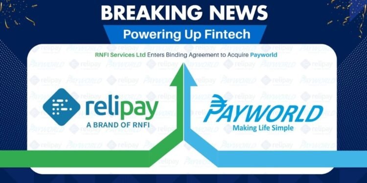 RNFI Services Ltd Acquires Payworld to Boost Fintech Capabilities and Financial Inclusion