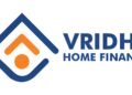 Vridhi Home Finance Raises Rs 310 Crores in Series-B to Democratize Housing Finance For Bharat