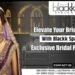 Elevate Your Bridal Look with Blackk Spalon’s Exclusive Bridal Packages