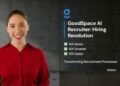 Goodspace.AI Unveils India’s First Full-Scale AI Recruitment Platform with Human-Like Multilingual AI Interviewer