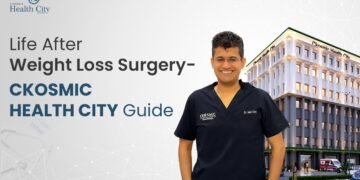 Life After Weight Loss Surgery – Ckosmic Health City Guide