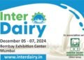 Covering Complete Value Chain Of Dairy Industry, Inter Dairy Expo To Be Held From Dec 5-7, 2024 At Mumbai, India