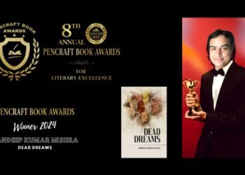 Sandeep Kumar Mishra’s Dead Dreams Wins Prestigious 8th Annual PenCraft Book Award in USA