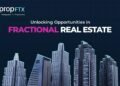 PropFTX: Revolutionizing Real Estate Investment with Tangible, Transparent and Trustworthy