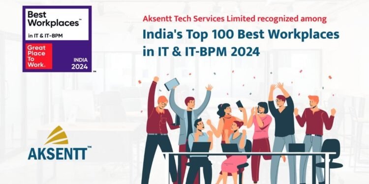 Aksentt Tech Recognized Among Top 100 India’s Best Workplaces in IT and IT-BPM 2024