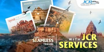 Have A Seamless Travel With JCR Cab Services: Rajasthan Gets Taxi Services For All Your Travel Needs