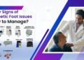 Early Warning Signs of Diabetic Foot Complications And How to Address Them
