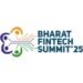 Bharat Fintech Summit 2025- Ushering the Future of Digital Finance in India