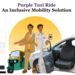 Namma Yatri, True Assistive Tech & EnAble India Partner to Enhance Purple Rides for Accessibility