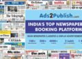 Ads2Publish, India’s Leading Newspaper Ad Online Booking Platform Reaches a Significant Milestone