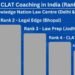5 Best CLAT Coaching in India Rank wise, With Fees, Reviews, Contact