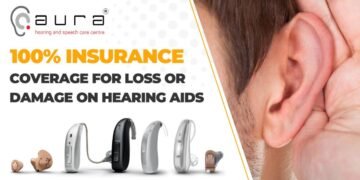 Aura Hearing Care Pvt Ltd Launches India’s 1st 100 Percent Insurance for Lost and Damaged Hearing Aids in India