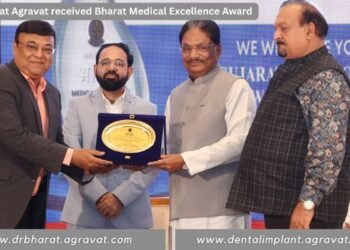 Prestigious Bharat Medical Excellence Award Bestowed Upon Implantologist Dr. Bharat Agravat at Top Doctors Meet