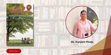 Art of Communication: 10 Keys to Change Your Life by Dr. Kunjam Pooja