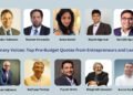 Visionary Voices: Pre-Budget Quotes from Entrepreneurs and Leaders