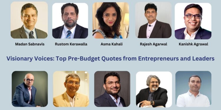 Visionary Voices: Pre-Budget Quotes from Entrepreneurs and Leaders