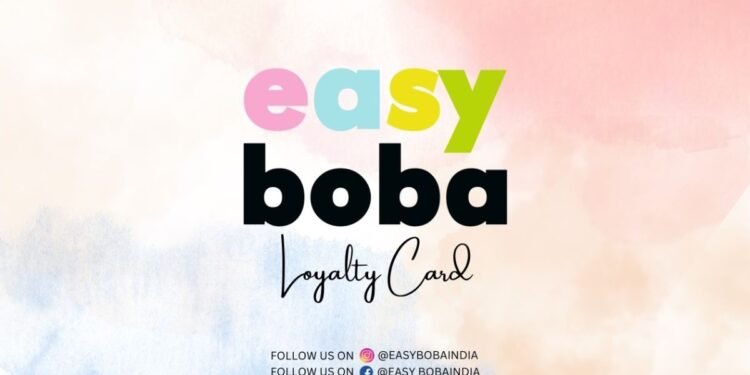 Easy Boba Expands Footprint in India with New Loyalty Card Initiative and Ongoing Business Growth