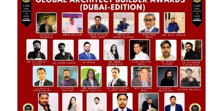 Global Architect Builder Awards 2025 Dubai : Celebrating Excellence In Architecture & Construction