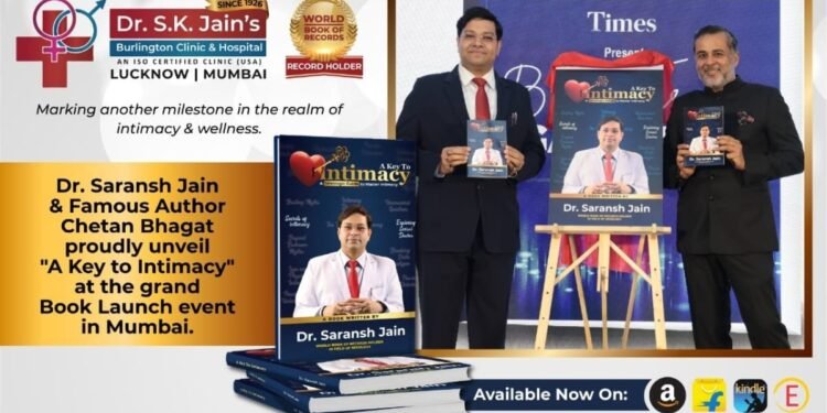 World Record Holder Dr. Saransh Jain Launches His Revolutionary Book ‘A Key to Intimacy’