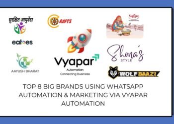 Top 8 Big Brands Using WhatsApp Automation and Marketing via Vyapar Automation