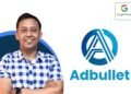 Leads Beyond Google Search and Meta: Gopal Verma’s Ad Bullet is Transforming Lead Generation