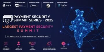 Mumbai to Host Payment Security Summit and Awards 2025: A Global Benchmark in Digital Transaction Safety
