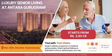 Lansbury Investments and Max Estates Partner to Launch Antara Senior Living in Gurugram