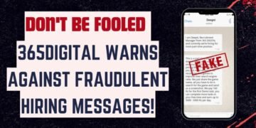 ALERT: Beware of Fake Job Offers Misusing 365Digital’s Name
