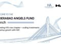 Hyderabad Angels Fund (HAF) Launches SEBI Category 1 Fund to Boost Early-Stage Startup Investments