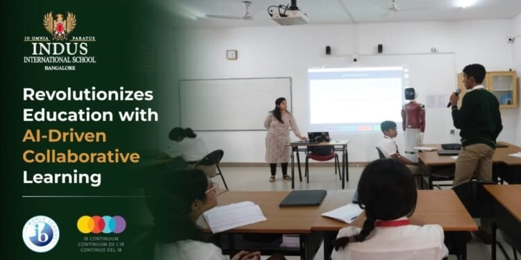 Indus International School Bangalore Revolutionizes Education with AI-Driven Collaborative Learning