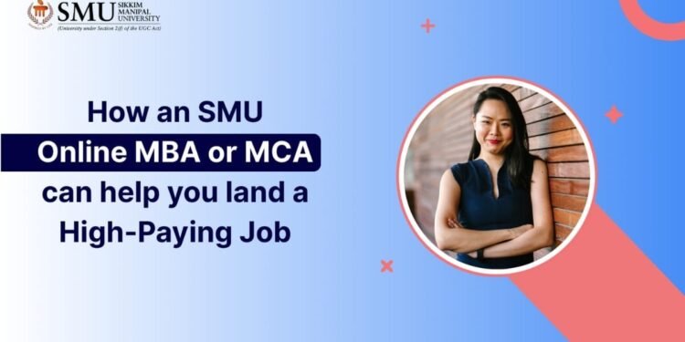 How an SMU Online MBA or MCA Can Help You Land a High-Paying Job