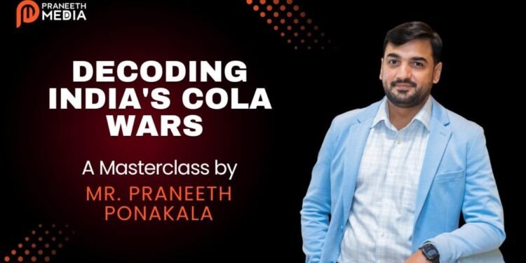 Decoding India’s Cola Wars: A Masterclass by Mr. Praneeth Ponakala