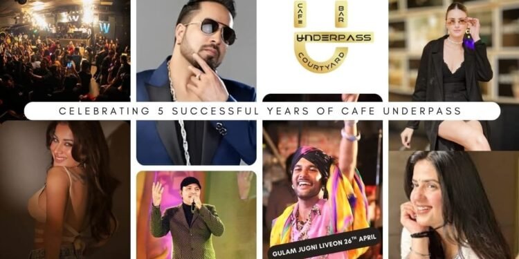 Celebrating 5 Years of Nightlife Excellence: Cafe Underpass Journey and Upcoming Gulam Jugni Live Concert