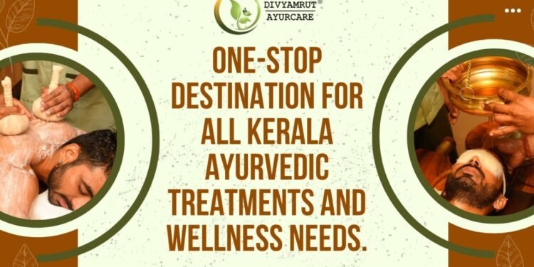 Divyamrut Ayurcare : Kerala Ayurveda’s Healing Power Now Available in Mumbai