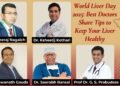 World Liver Day 2025: Best Doctors share tips to keep your Liver Healthy