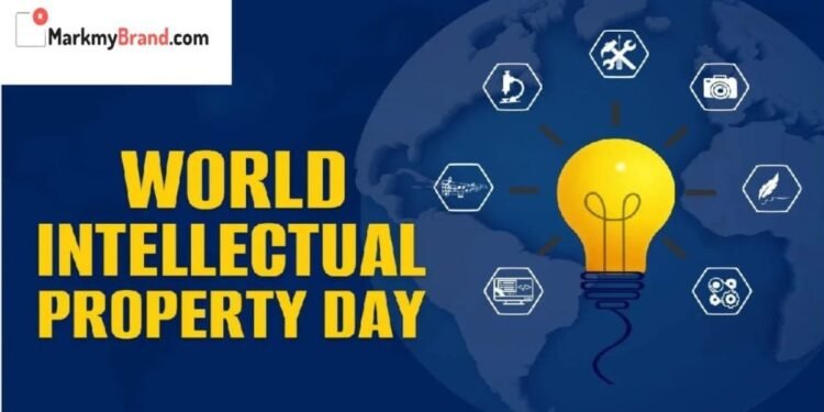 MarkMyBrand Celebrates World Intellectual Property Day – A Day to Recognize the Importance of IP