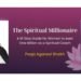 The Spiritual Millionaire – A Roadmap to Wealth and Purpose for Women in Spiritual Business