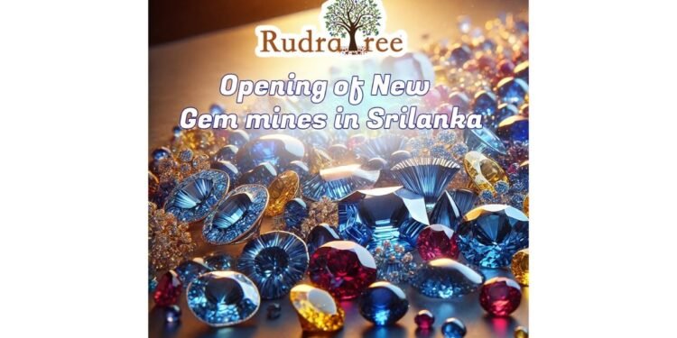 RudraTree Expands Sri Lanka Operations with New Blue Sapphire and Yellow Sapphire Mines