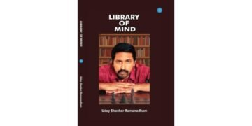 Exploring the Depths of the Human Mind: Uday Shankar Ramanadham’s Library of Mind