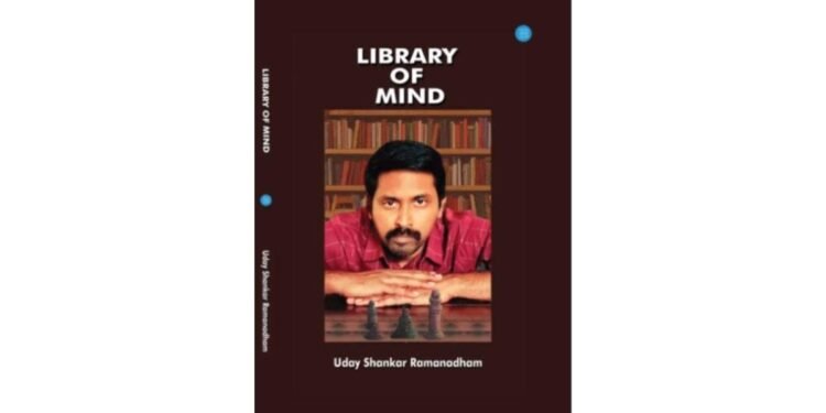 Exploring the Depths of the Human Mind: Uday Shankar Ramanadham’s Library of Mind