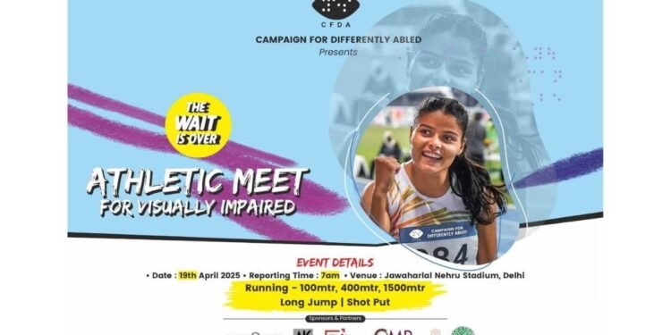 Athletic Meet for Visually Impaired on 19th April 2025 at Jawaharlal Nehru Stadium, Delhi