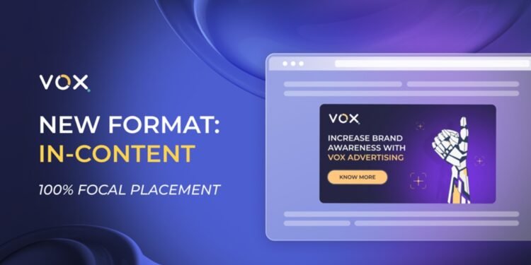 VOX Expands Its Ad Format Portfolio with New In-Content Format