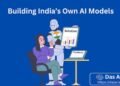 DasAI: Building India’s Own AI Model