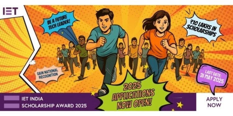 IET India Scholarship Awards 2025: How to apply, Deadline, Check All Details!