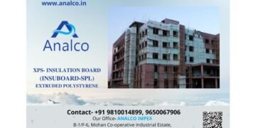 Analco Impex: Leading XPS Insulation Board Suppliers Near Delhi Delivering Quality & Innovation