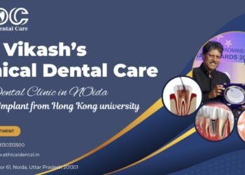 Dr. Vikash Kumar: Noida’s Premier Dentist Setting New Benchmarks in Ethical and Painless Dental Care