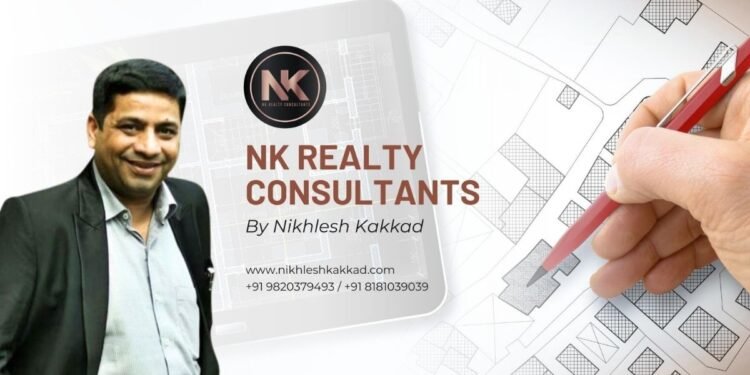 NK Realty by Nikhlesh Kakkad: Mumbai’s Experts in Auction, Preleased and Investment Properties