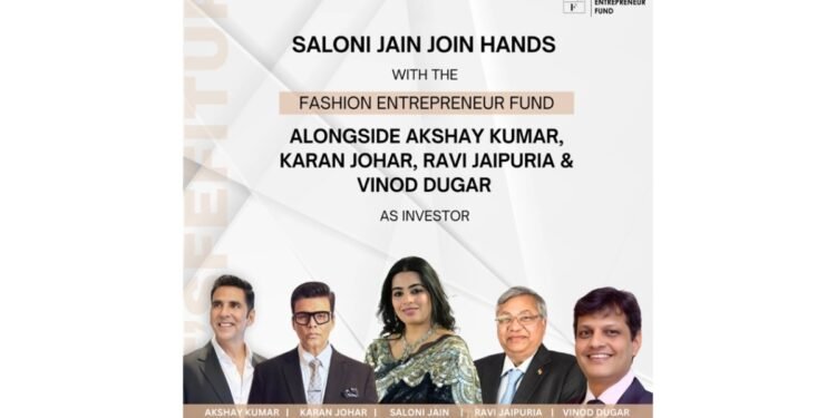 Ms. Saloni Jain Joins FEF To Support The Future Of Fashion Startup Ecosystem