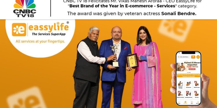 EassyLife Honoured as ‘Best Brand of the Year in E-commerce – Services’ by CNBC TV18